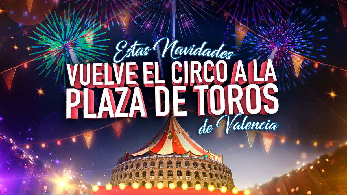 Gran Circo WOW: El mejor circo de Valencia